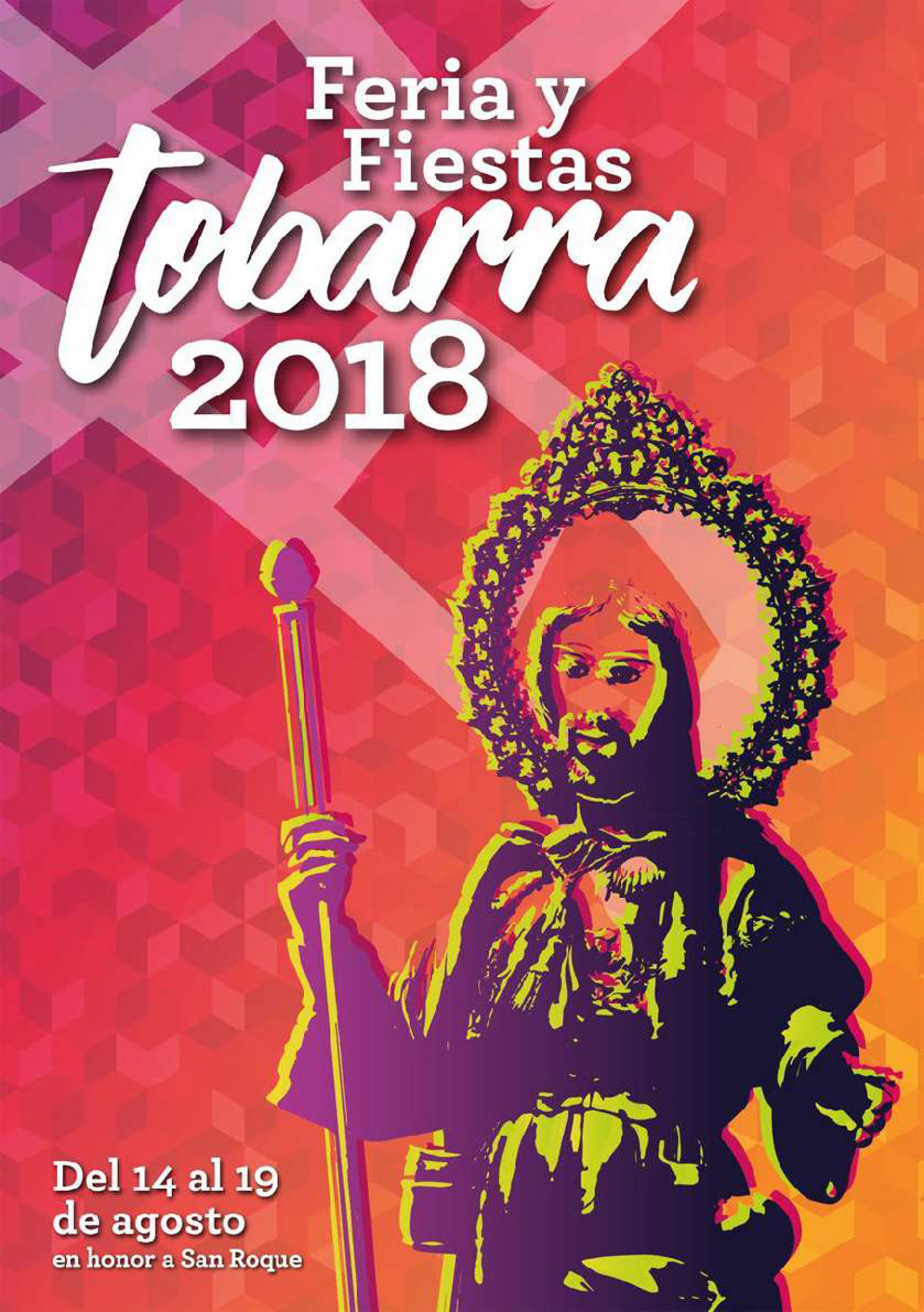 Feria y fiestas en honor a San Roque 2018 Tobarra